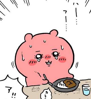 【悲報】ちいかわ、辛い物が食えないのに激辛カレー頼んで案の定食えず周りに押し付ける